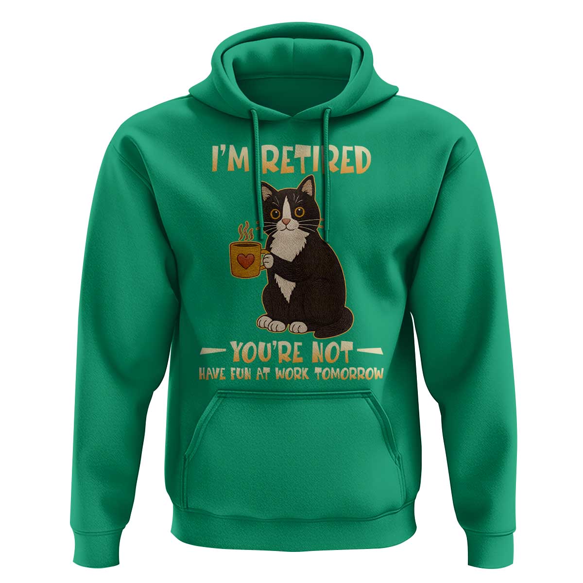 Funny I Am Retired You Are Not Have Fun At Work Tomorrow Hoodie Black Cat - Wonder Print Shop