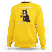 Funny I Am Retired You Are Not Have Fun At Work Tomorrow Sweatshirt Black Cat - Wonder Print Shop