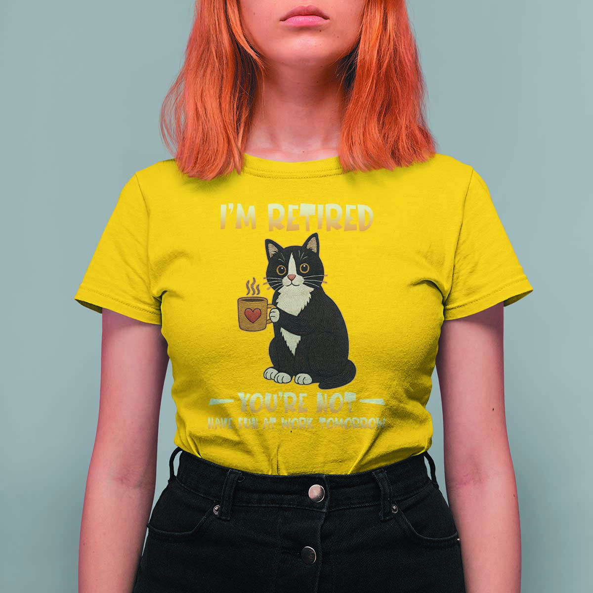 Funny I Am Retired You Are Not Have Fun At Work Tomorrow T Shirt For Women Black Cat - Wonder Print Shop