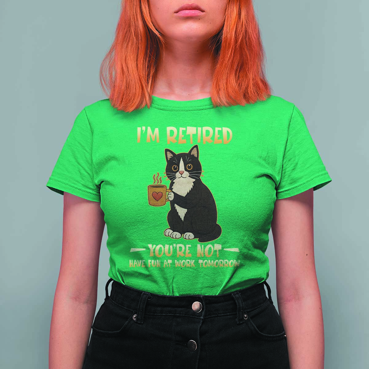 Funny I Am Retired You Are Not Have Fun At Work Tomorrow T Shirt For Women Black Cat - Wonder Print Shop