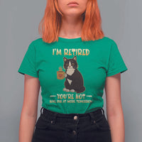 Funny I Am Retired You Are Not Have Fun At Work Tomorrow T Shirt For Women Black Cat - Wonder Print Shop