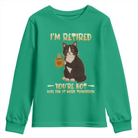 Funny I Am Retired You Are Not Have Fun At Work Tomorrow Youth Sweatshirt Black Cat - Wonder Print Shop