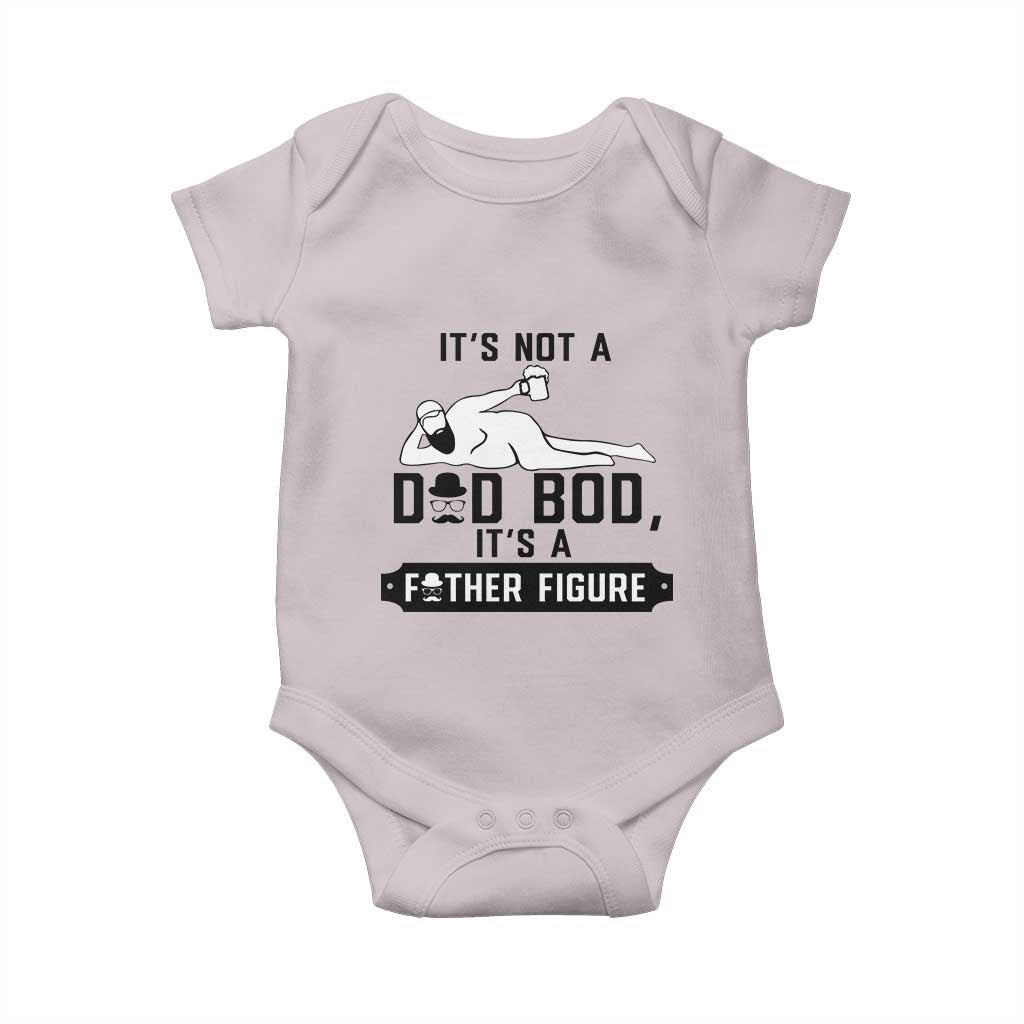 Funny Dad Baby Onesie It Is Not A Dad Bod It Is A Father Figure - Wonder Print Shop