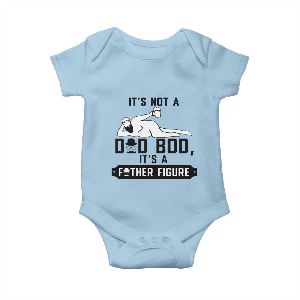 Funny Dad Baby Onesie It Is Not A Dad Bod It Is A Father Figure - Wonder Print Shop