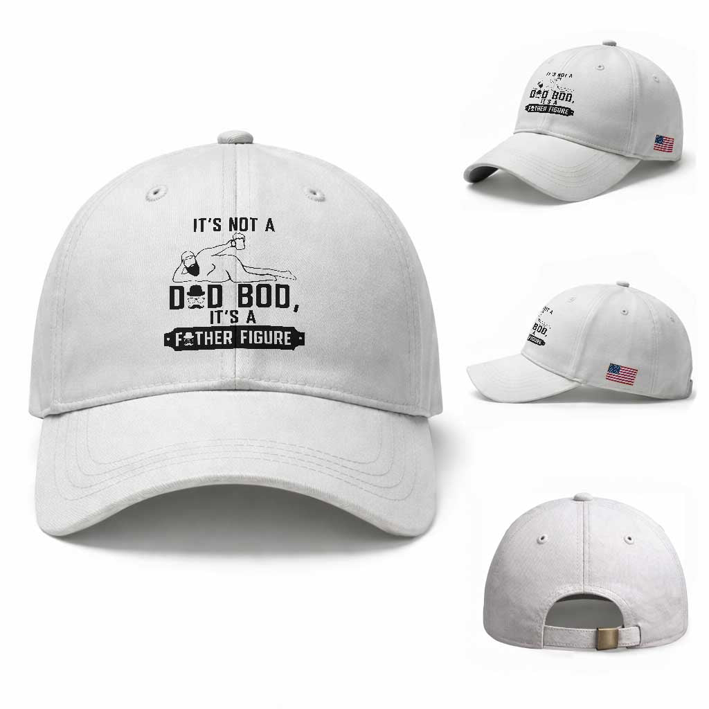 Funny Dad Baseball Cap It Is Not A Dad Bod It Is A Father Figure