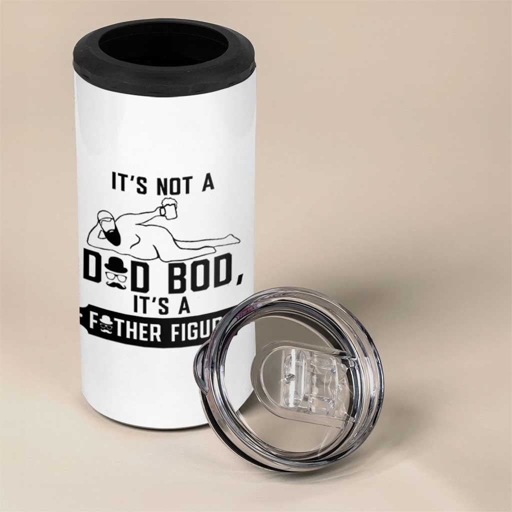 Funny Dad 4 in 1 Can Cooler Tumbler It Is Not A Dad Bod It Is A Father Figure