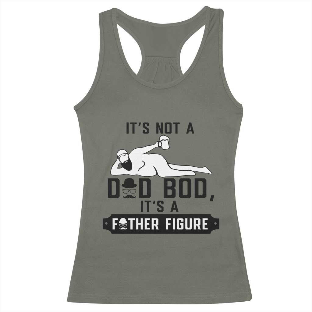 Funny Dad Racerback Tank Top It Is Not A Dad Bod It Is A Father Figure - Wonder Print Shop