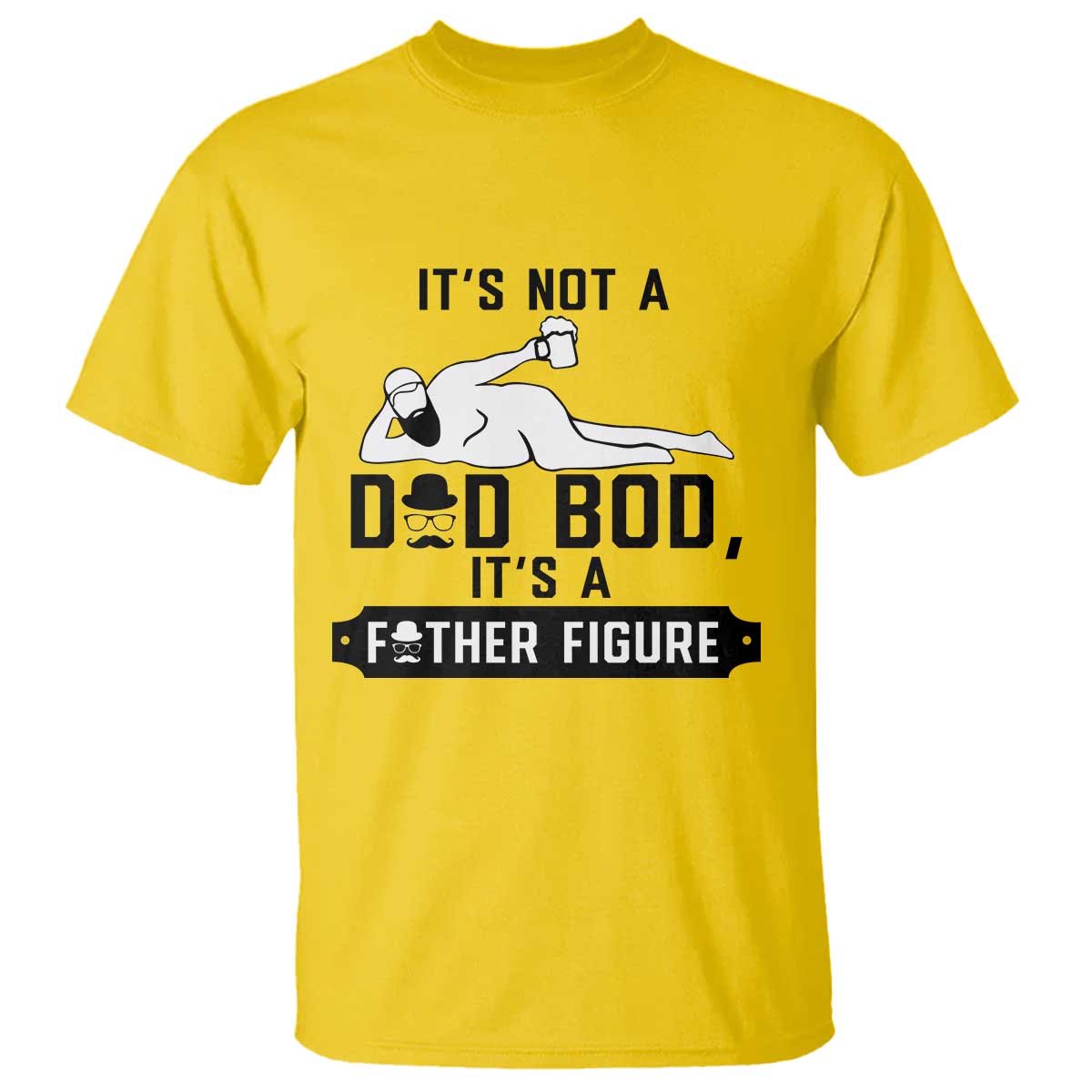 Funny Dad T Shirt It Is Not A Dad Bod It Is A Father Figure - Wonder Print Shop