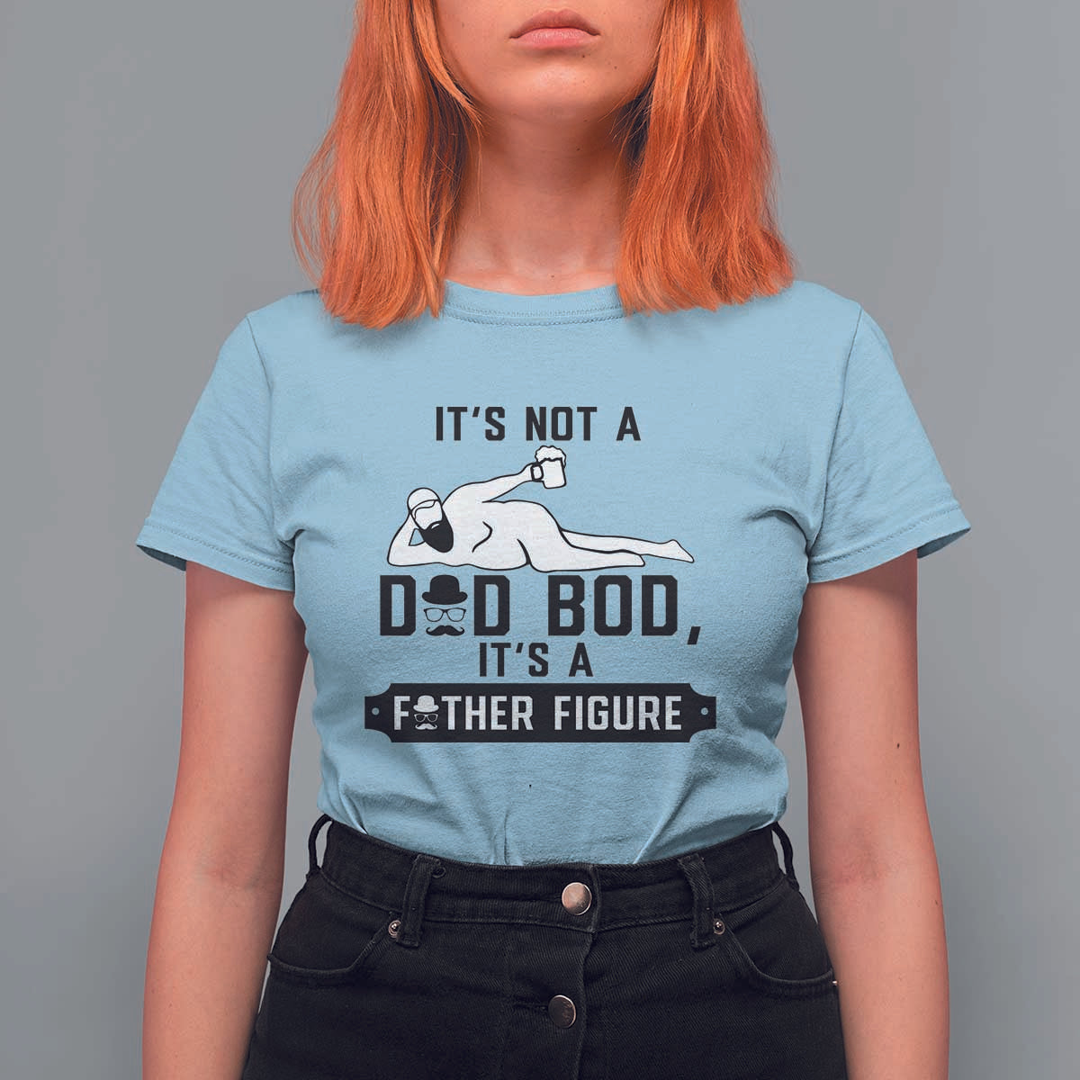 Funny Dad T Shirt For Women It Is Not A Dad Bod It Is A Father Figure - Wonder Print Shop