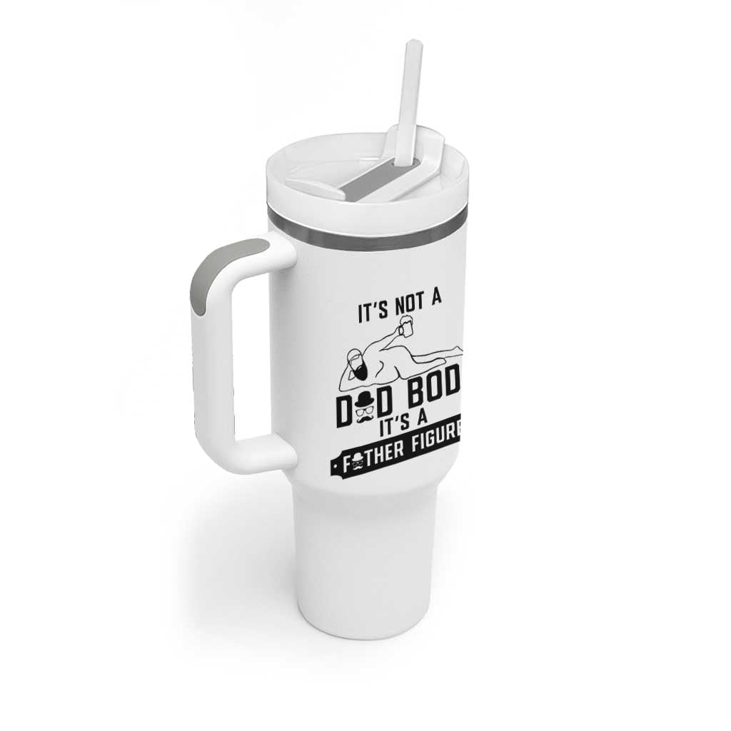 Funny Dad Tumbler With Handle It Is Not A Dad Bod It Is A Father Figure