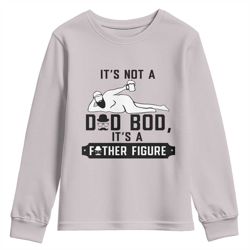 Funny Dad Youth Sweatshirt It Is Not A Dad Bod It Is A Father Figure - Wonder Print Shop