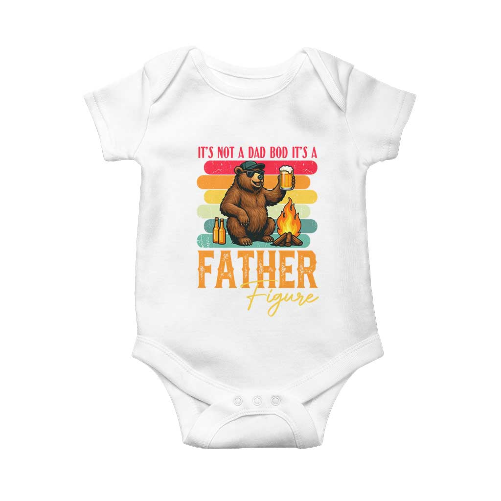 Funny Bear Dad Baby Onesie It Is Not A Dad Bod It Is A Father Figure - Wonder Print Shop