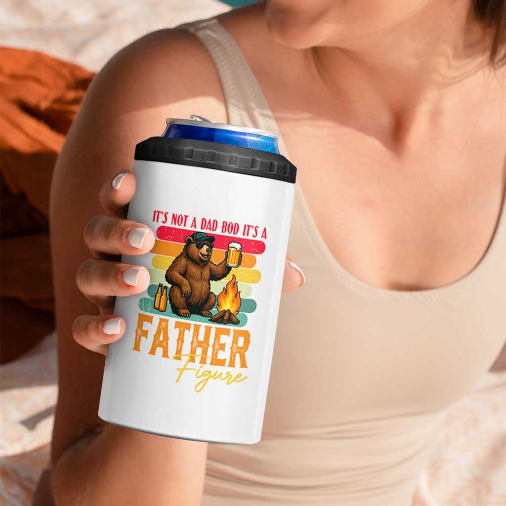 Funny Bear Dad 4 in 1 Can Cooler Tumbler It Is Not A Dad Bod It Is A Father Figure