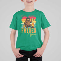 Funny Bear Dad T Shirt For Kid It Is Not A Dad Bod It Is A Father Figure - Wonder Print Shop