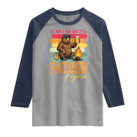 Funny Bear Dad Raglan Shirt It Is Not A Dad Bod It Is A Father Figure - Wonder Print Shop