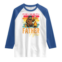 Funny Bear Dad Raglan Shirt It Is Not A Dad Bod It Is A Father Figure - Wonder Print Shop