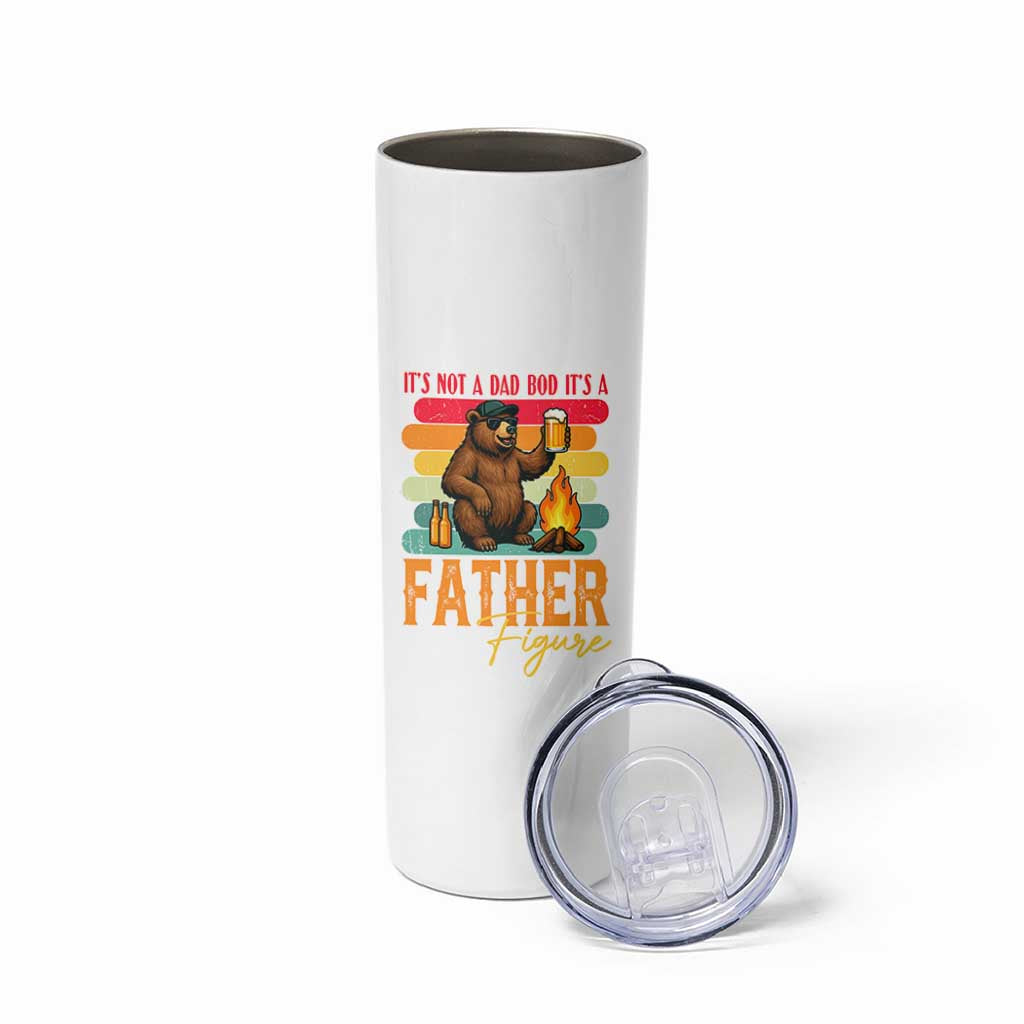 Funny Bear Dad Skinny Tumbler It Is Not A Dad Bod It Is A Father Figure