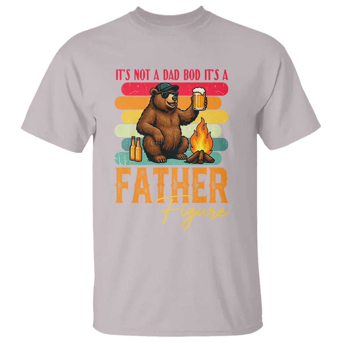 Funny Bear Dad T Shirt It Is Not A Dad Bod It Is A Father Figure - Wonder Print Shop