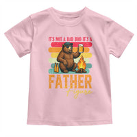 Funny Bear Dad Toddler T Shirt It Is Not A Dad Bod It Is A Father Figure - Wonder Print Shop