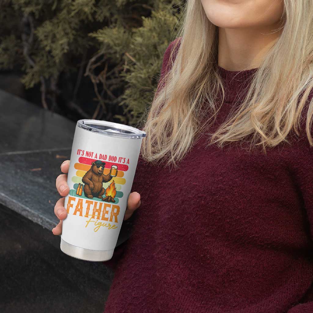 Funny Bear Dad Tumbler Cup It Is Not A Dad Bod It Is A Father Figure