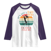 It Is Not A Dad Bod It Is A Father Figure Raglan Shirt Funny Dad Saying - Wonder Print Shop