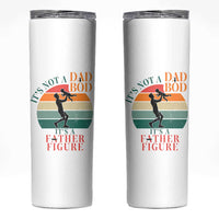 It Is Not A Dad Bod It Is A Father Figure Skinny Tumbler Funny Dad Saying