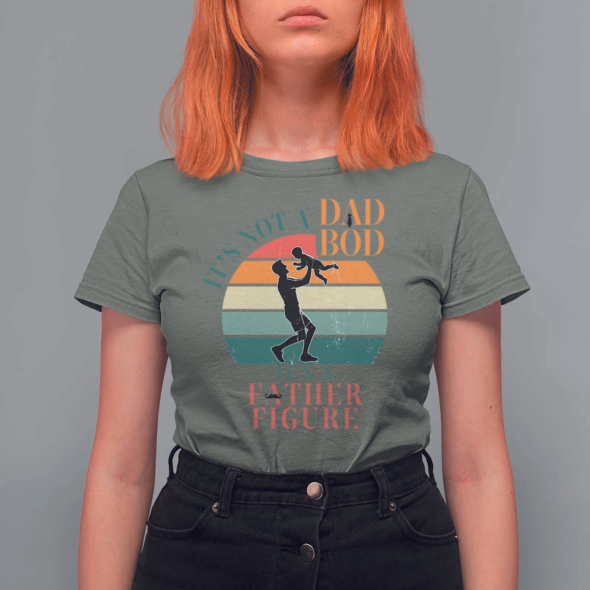 It Is Not A Dad Bod It Is A Father Figure T Shirt For Women Funny Dad Saying - Wonder Print Shop