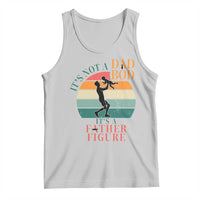 It Is Not A Dad Bod It Is A Father Figure Tank Top Funny Dad Saying - Wonder Print Shop