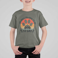 Dog Lover Humor T Shirt For Kid I Am Only Talking To My Dog Today - Wonder Print Shop