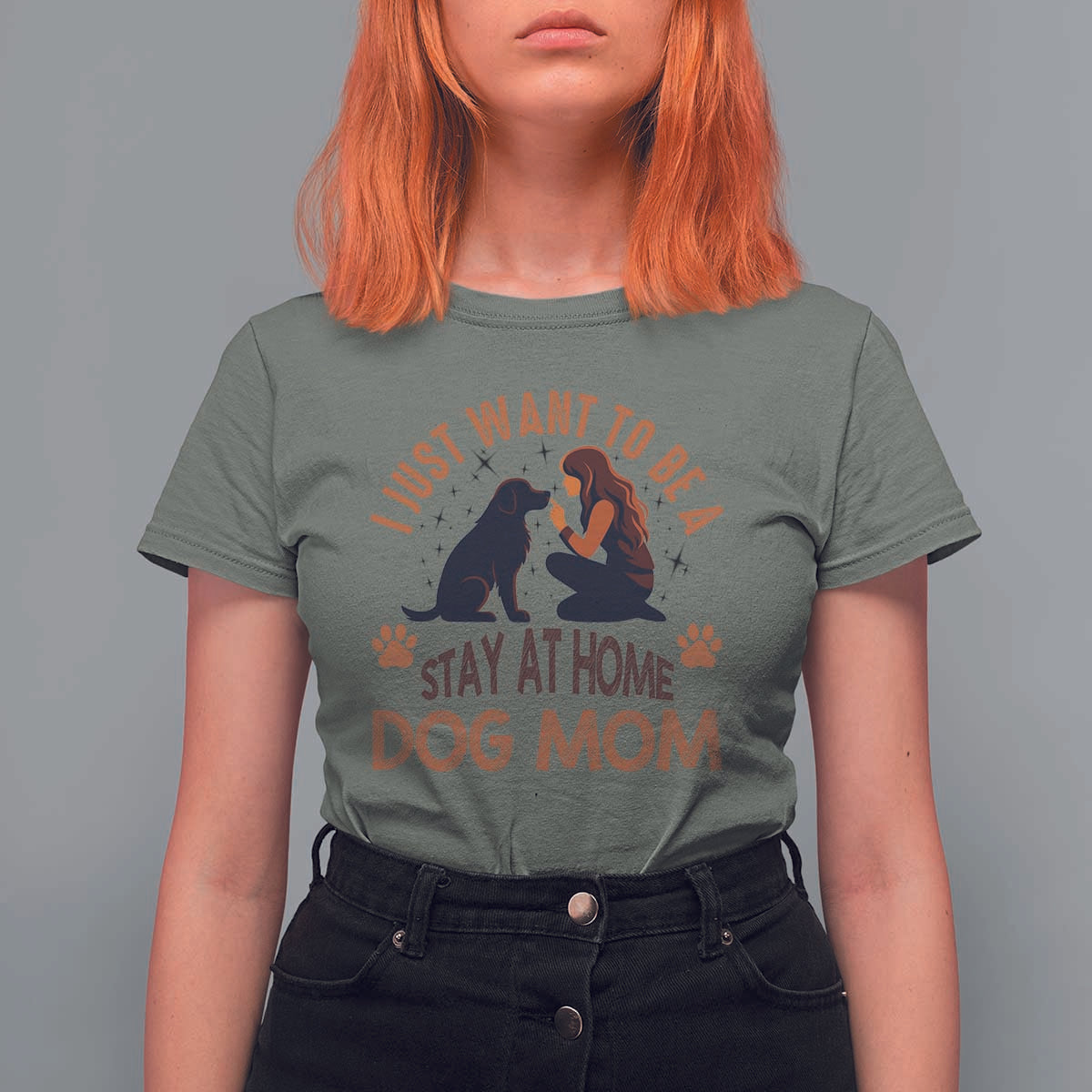 Cute Dog Lover T Shirt For Women I Just Want To Be A Stay At Home Dog Mom - Wonder Print Shop