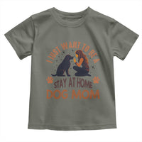 Cute Dog Lover Toddler T Shirt I Just Want To Be A Stay At Home Dog Mom - Wonder Print Shop