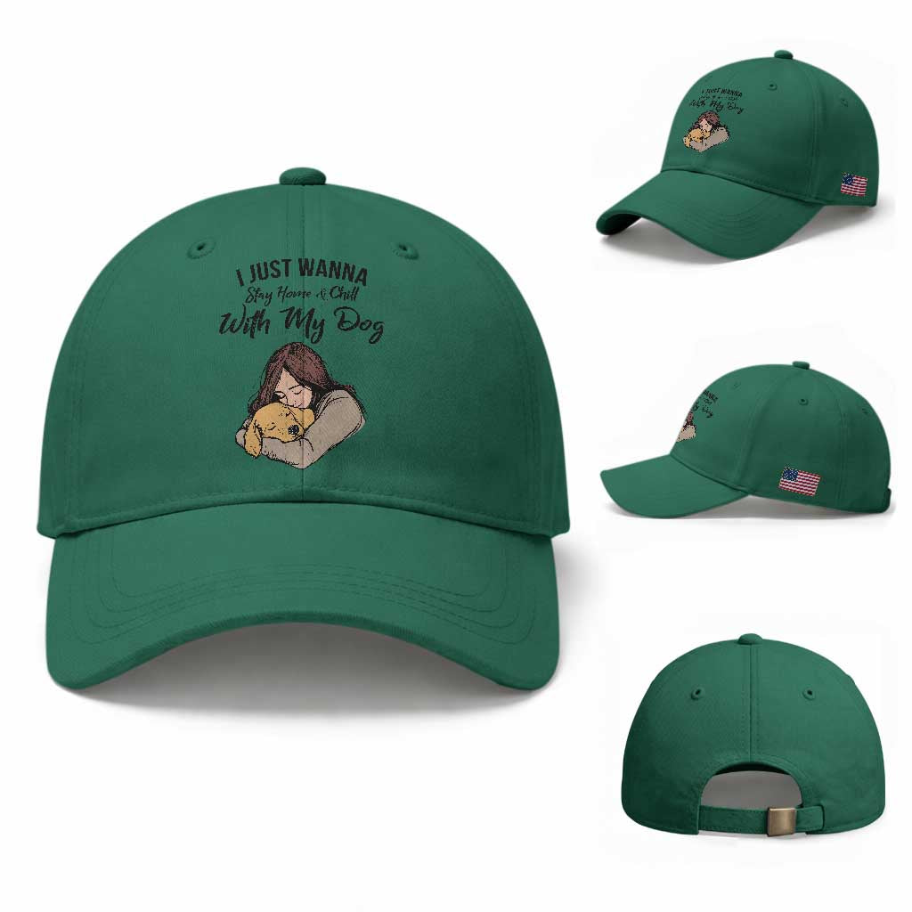 Funny Dog Lover Baseball Cap I Just Wanna Stay Home With My Dog