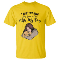 Funny Dog Lover T Shirt I Just Wanna Stay Home With My Dog - Wonder Print Shop
