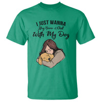 Funny Dog Lover T Shirt I Just Wanna Stay Home With My Dog - Wonder Print Shop