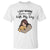 Funny Dog Lover T Shirt I Just Wanna Stay Home With My Dog - Wonder Print Shop