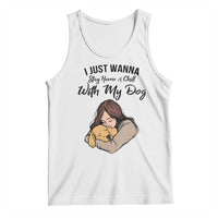 Funny Dog Lover Tank Top I Just Wanna Stay Home With My Dog - Wonder Print Shop
