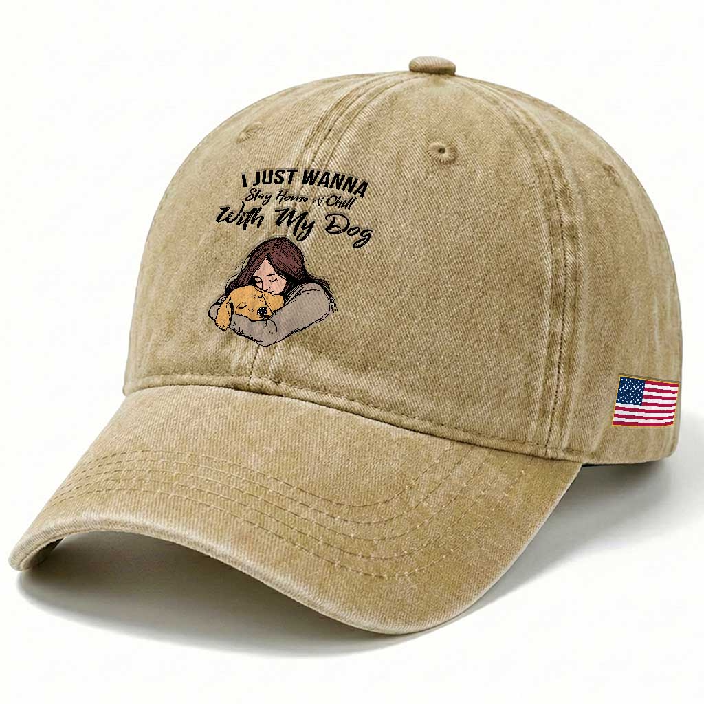 Funny Dog Lover Washed Cotton Baseball Cap I Just Wanna Stay Home With My Dog
