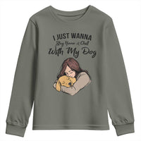 Funny Dog Lover Youth Sweatshirt I Just Wanna Stay Home With My Dog - Wonder Print Shop