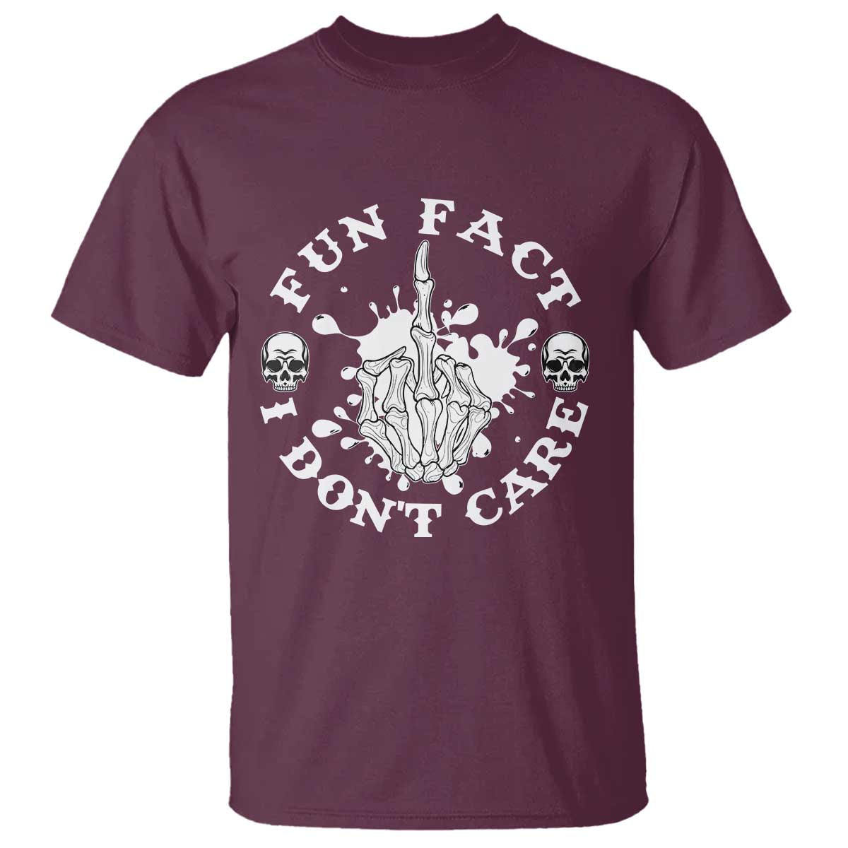 Dark Humor Skeleton Fun Fact I Do Not Care Vibe T Shirt - Wonder Print Shop