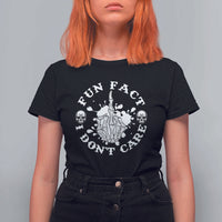 Dark Humor Skeleton Fun Fact I Do Not Care Vibe T Shirt For Women - Wonder Print Shop