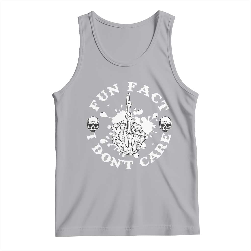 Dark Humor Skeleton Fun Fact I Do Not Care Vibe Tank Top - Wonder Print Shop