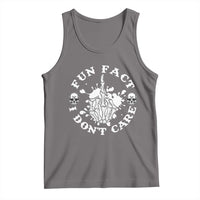 Dark Humor Skeleton Fun Fact I Do Not Care Vibe Tank Top - Wonder Print Shop