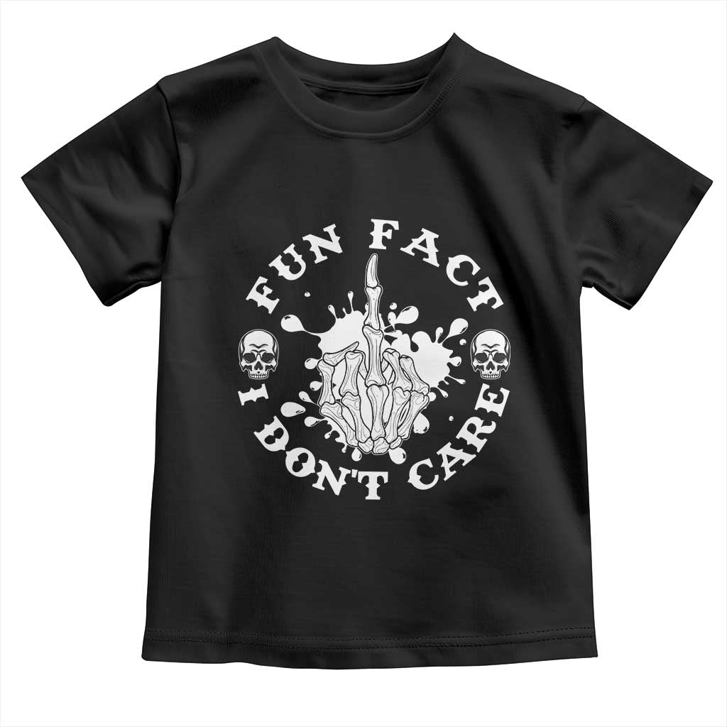 Dark Humor Skeleton Fun Fact I Do Not Care Vibe Toddler T Shirt - Wonder Print Shop