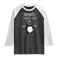 Funny Cat Lover Raglan Shirt Fun Fact I Do Not Care Quote - Wonder Print Shop