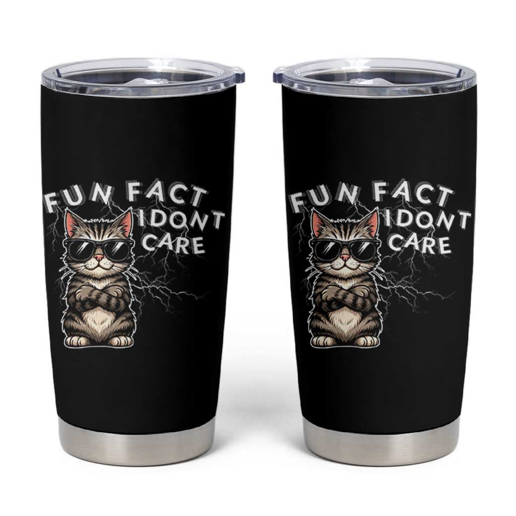 Fun Fact I Do Not Care Tumbler Cup Grumpy Cat Lover