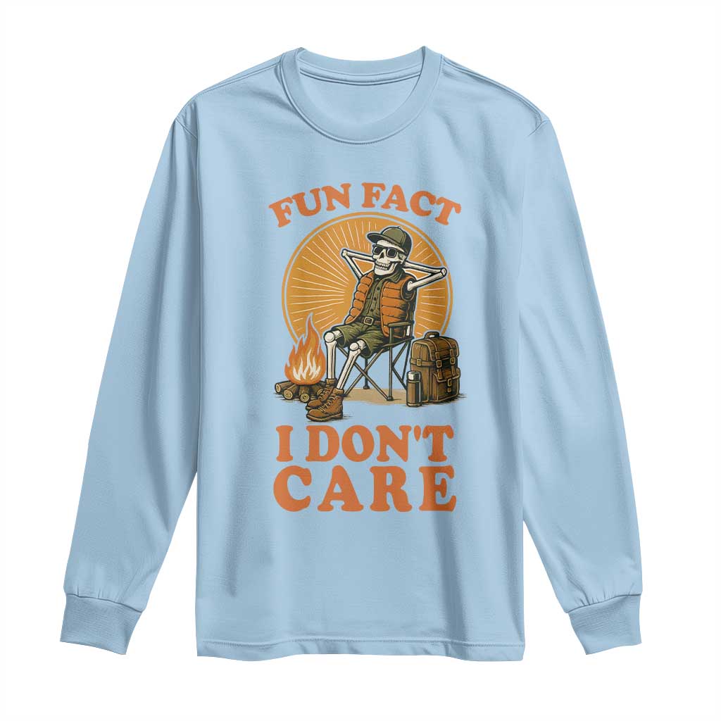Fun Fact I Do Not Care Long Sleeve Shirt Funny Skeleton - Wonder Print Shop