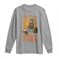 Fun Fact I Do Not Care Long Sleeve Shirt Funny Skeleton - Wonder Print Shop