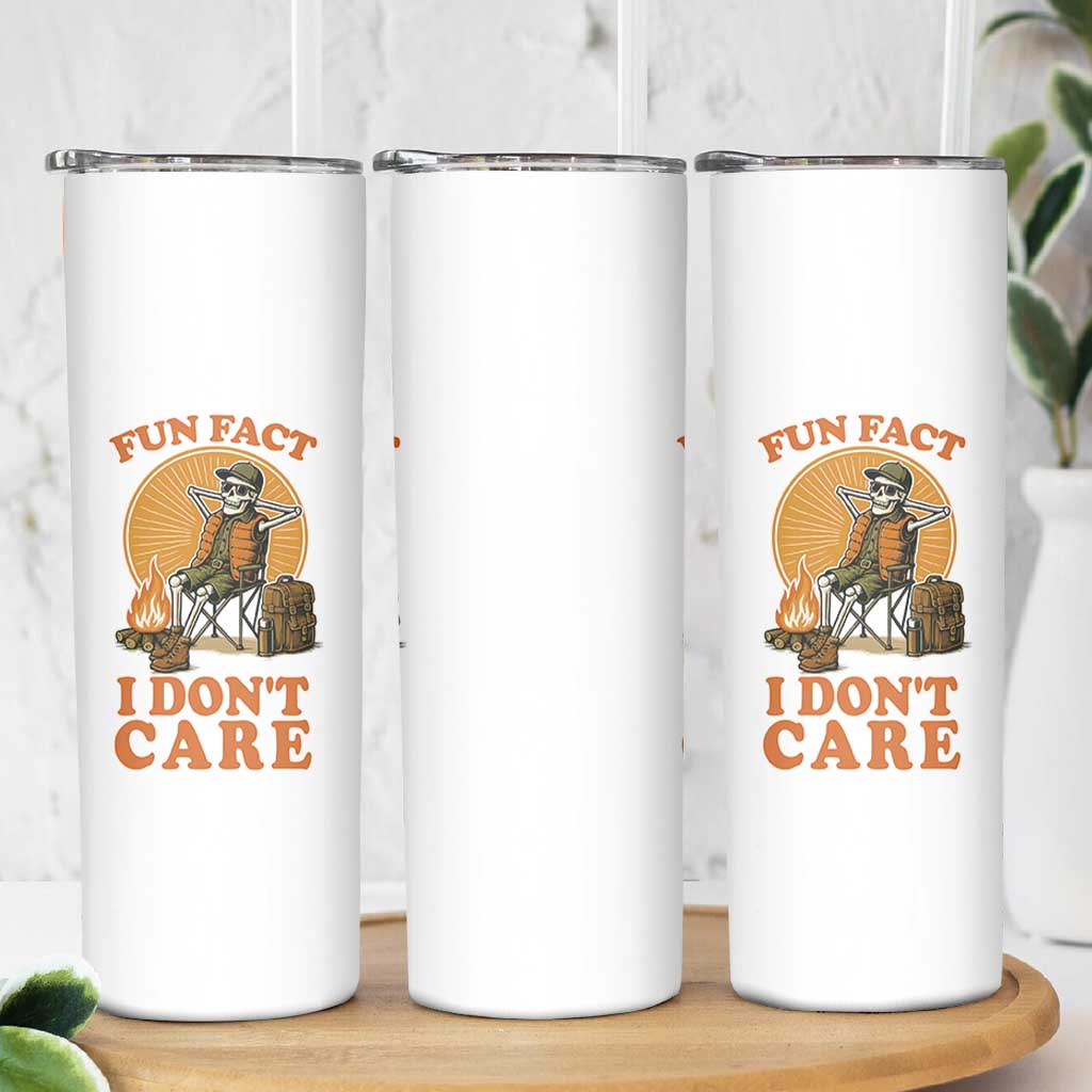 Fun Fact I Do Not Care Skinny Tumbler Funny Skeleton