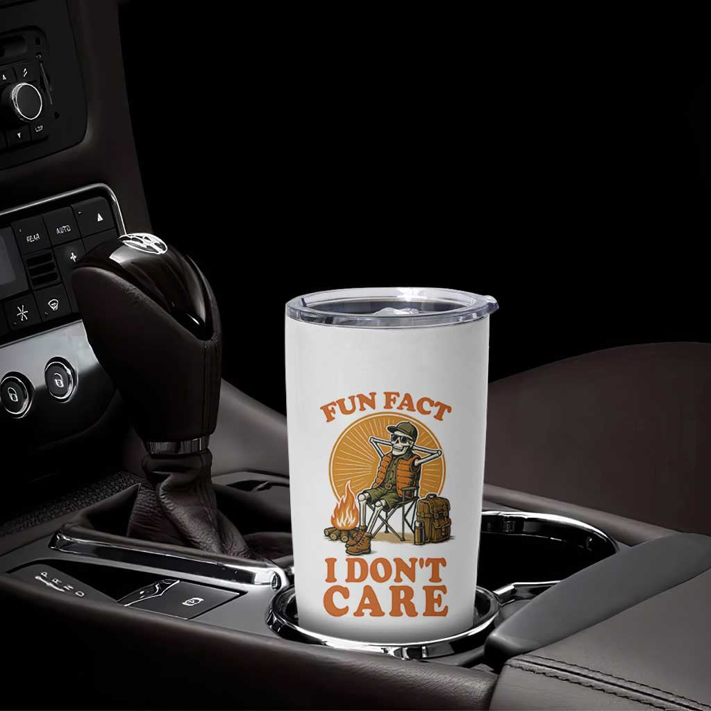 Fun Fact I Do Not Care Tumbler Cup Funny Skeleton
