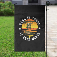 Hang In There It Gets Worse Garden Flag Funny Frog - Wonder Print Shop